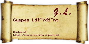 Gyepes Lóránt névjegykártya